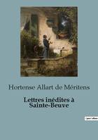 LETTRES INEDITES A SAINTE BEUVE