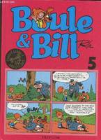 Boule et Bill., 5, Boule & Bill 5 (édition spéciale 40e anniversaire)