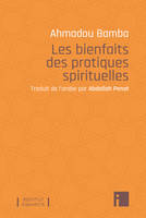 Les bienfaits des pratiques spirituelles, A