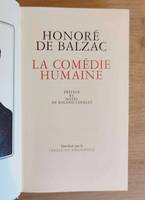 La Comédie humaine. La peau de chagrin. Jésus Christ en Flandre. Le chef-d'uvre inconnu. Le réquisitionnaire. L'auberge rouge. Les proscrits. Maître Cornélius. Le message. Madame Firmiani