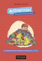 Automatisons - Le championnat du monde des constructeurs : [dr/gr], Deviens acteur de ton articulation !