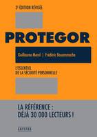 Protegor, L'essentiel de la sécurité personnelle