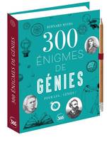 Mes 300  300 énigmes de génies pour les... génies - Enigmes, défis et mystères à résoudre