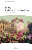 1848, les Français et la République