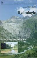 1, Une science de la nature, Hydrologie