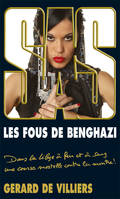 SAS 191 Les fous de Benghazi