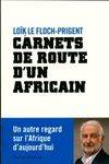 Carnets de Route d'un Africain [Paperback] Le Floch-Prigent, Loïk