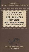 Les sciences physico-mathématiques dans l'enseignement