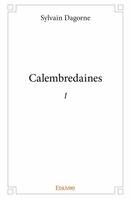 1, Calembredaines - i