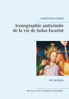 2, Iconographie antisémite de la vie de Judas Iscariot, Art chrétien