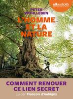 L'Homme et la nature, Comment faire renaître ce lien secret ?