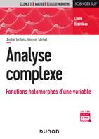 Analyse complexe - Fonctions holomorphes d'une variable, Fonctions holomorphes d'une variable