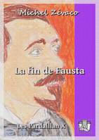 La fin de Fausta, Les Pardaillan X