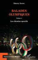 4, Balades olympiques, Les chemins sportifs