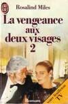 La Vengeance aux deux visages ., 2, Vengeance aux deux visages  t2 (La), - FEUILLETON TV