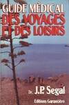 Guide médical des voyages et des loisirs