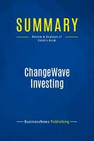 Summary: ChangeWave Investing, Review and Analysis of Smith's Book