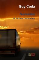 Nomades, et autres nouvelles