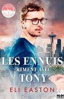 1, Les ennuis riment avec Tony, Sexe à Seattle, T1