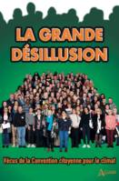 La grande désillusion, Vécus de la Convention citoyenne sur le climat