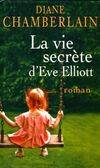 La vie secrète d'Eve Elliott, roman