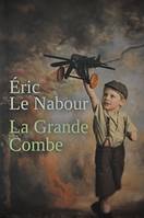 éric Le nabour La Grande Combe France loisirs