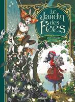 2, Le Jardin des fées - vol. 02/2, La Petite Reine