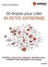 50 étapes pour créer sa petite entreprise / stratégie, structure juridique, business plan... comment, STRATEGIE STRUCTURE JURIDIQUE BUSINESS PLAN COMMENT BIEN DEMARRER POUR REUSSIR