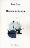 Histoire de Marek, farce moderne