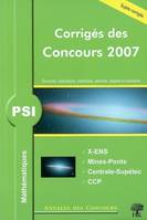 Mathématiques, PSI, [sujets corrigés] 2007