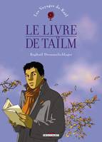 Les voyages de Kaël, 1, LE LIVRE DE TAILM