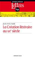 La Création littéraire au XIXe siècle