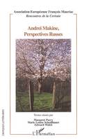 Andreï Makine, Perspectives russes, [actes des] Rencontres de la Cerisaie, [Mortagne-au-Perche, 3-5 septembre 2004]