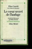 Le Coeur secret de l'horloge, Réflexions 1973-1985