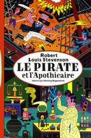 Le Pirate et l’Apothicaire, Une histoire édifiante