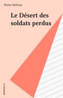 Le Désert des soldats perdus