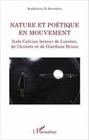 Nature et poétique en mouvement, Italo Calvino lecteur de Lucrèce, de l'Arioste et Giordano Bruno