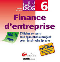 Finance d'entreprise / 33 fiches de cours avec applications corrigées pour réussir votre épreuve, DC