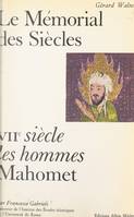 Mahomet, Présentation de Mahomet, suivi de textes de Mahomet, Ibn Ichak, Tabari, Maçoudi, Ibn Al-Kalbi, Dante, Napoléon, Renan, Victor-Hugo