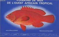 Poissons de mer de l'ouest Africain tropical - Initiations-documents techniques n°49