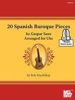 20 Spanish Baroque Pieces, By Gaspar Sanz Arranged For Uke