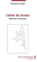 Cahier de textes, Réflexions au fil des jours