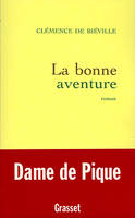 La bonne aventure, roman