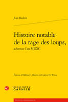 Histoire notable de la rage des loups advenue l'an MDXC [1590]