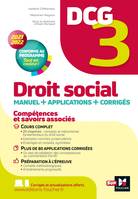 3, DCG 3 - Droit social - Manuel et applications - Millésime 2021-2022, Manuel + applications