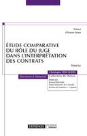 Étude comparative du rôle du juge dans l'interprétation des contrats