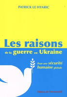 Les raisons de la guerre en Ukraine, Pour une sécurité humaine mondiale