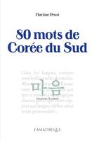 80 mots de Corée du Sud