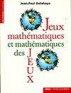 Jeux mathématiques et mathématiques des jeux