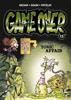 Game Over - Tome 13, Toxic Affair
